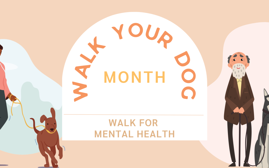 January is Walk Your Dog Month!